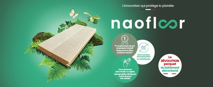 Naofloor, l'innovation Parquet du b�timent d�carbon�
