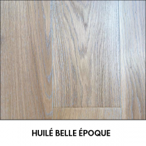 PARQUET CH&Ecirc;NE MASSIF Huil&eacute; Belle &Eacute;poque