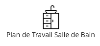 Plan de Travail Salle de Bain